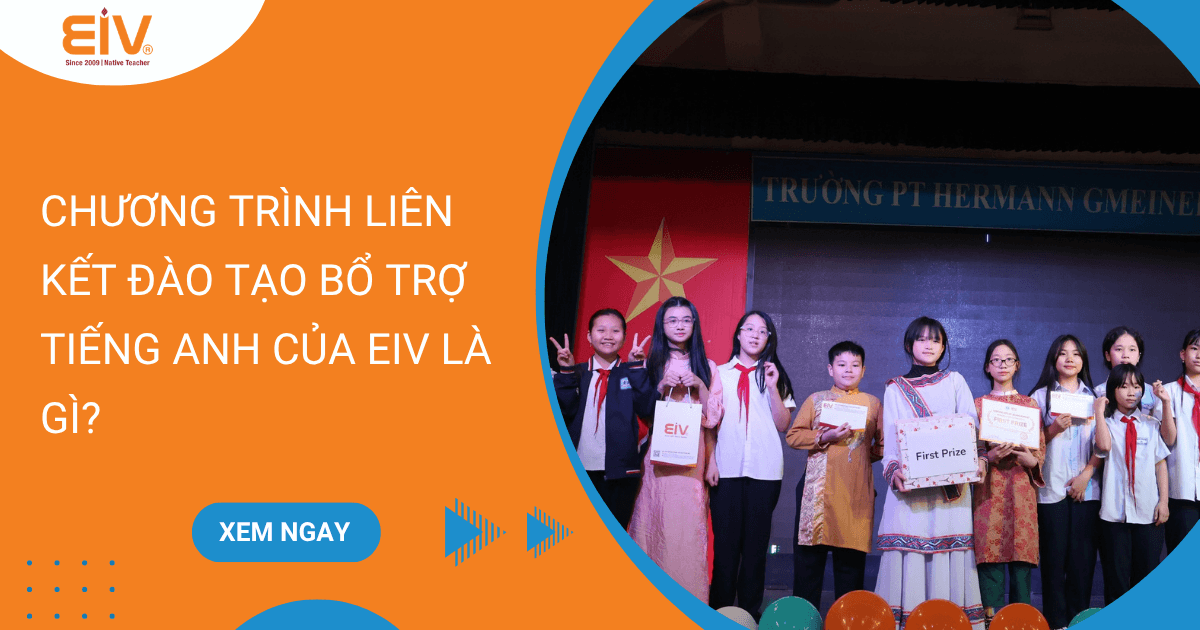 Chương Trình Liên Kết Đào Tạo Bổ Trợ Tiếng Anh CỦA EIV Là Gì