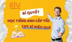 bi quyet hoc tieng anh cap toc cuc ki hieu qua
