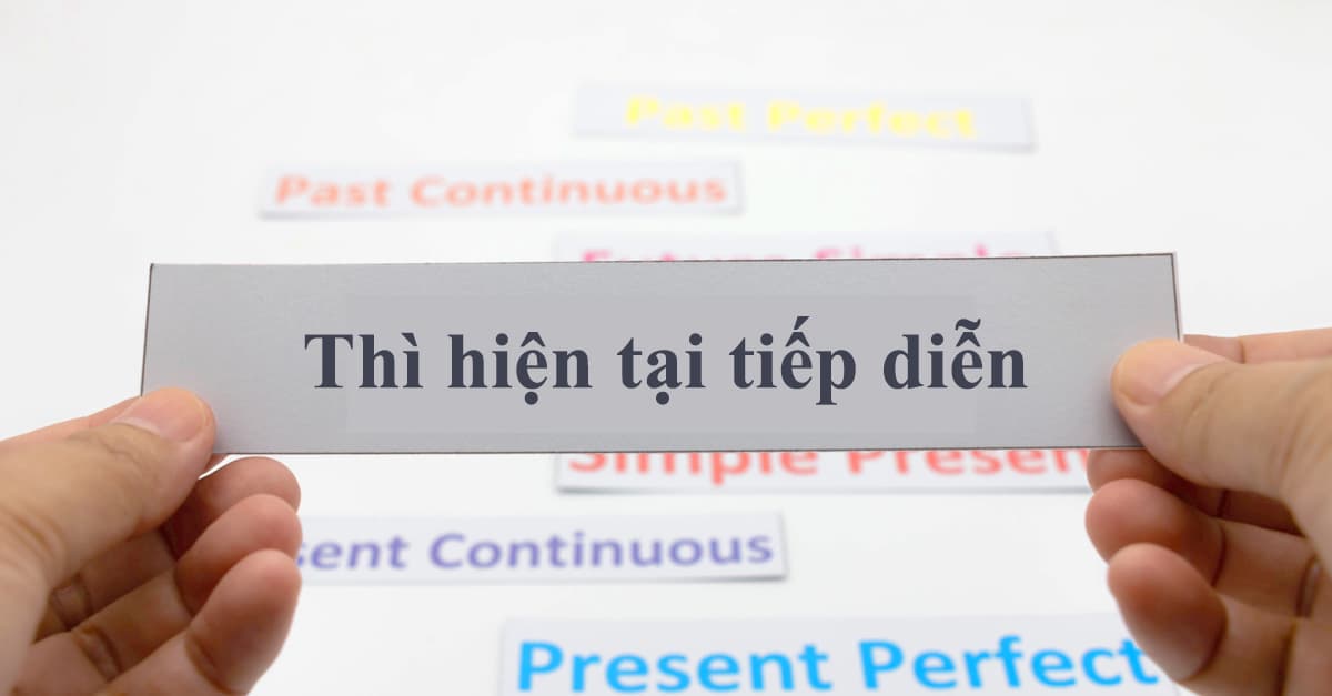 Thì hiện tại tiếp diễn