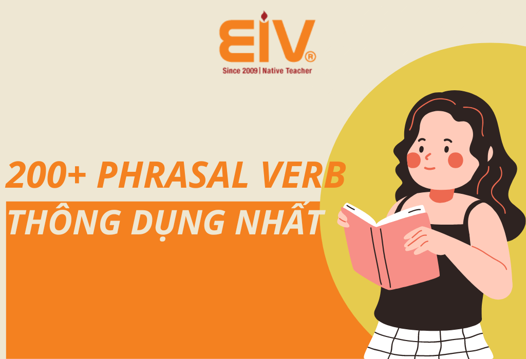 200+ phrasal verb thông dụng nhất