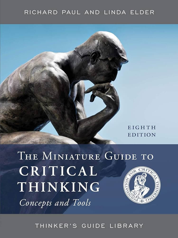 critical thinking concepts and tools 