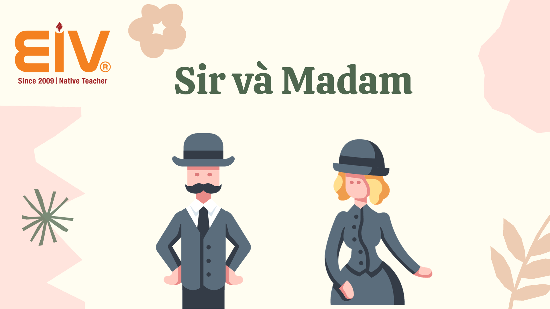 Sir và Madam 