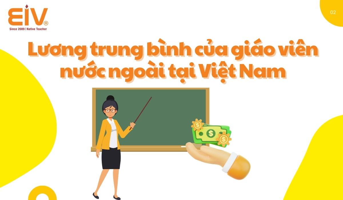 Lương trung bình của giáo viên nước ngoài dạy tiếng Anh tại Việt Nam