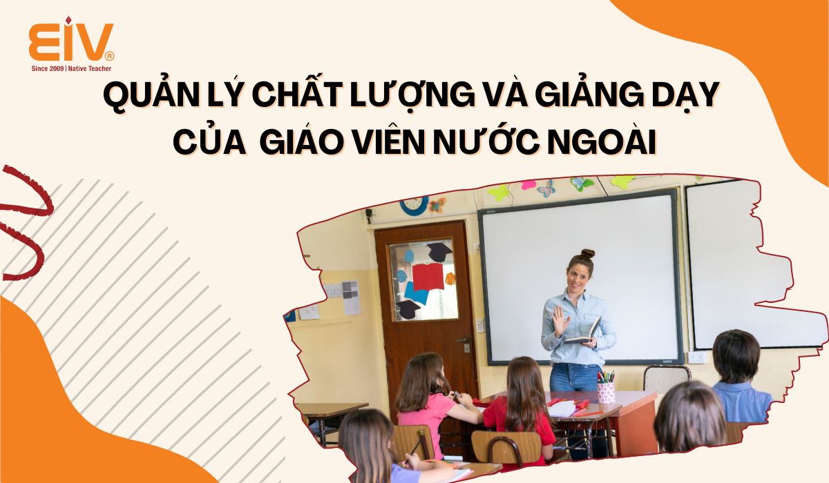 Quan-ly-chat-luong-va-giang-day-cua-giao-vien-nuoc-ngoai