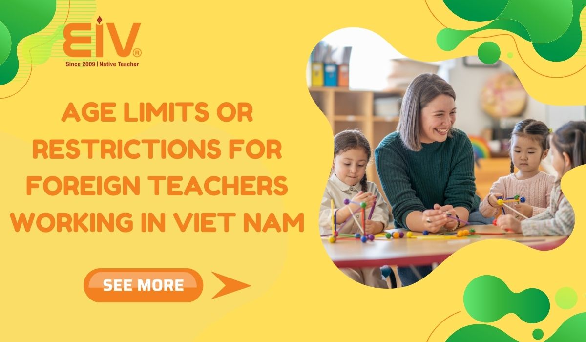 Age-limits-or -restrictions-for -foreign-teachers-in-Viet-Nam