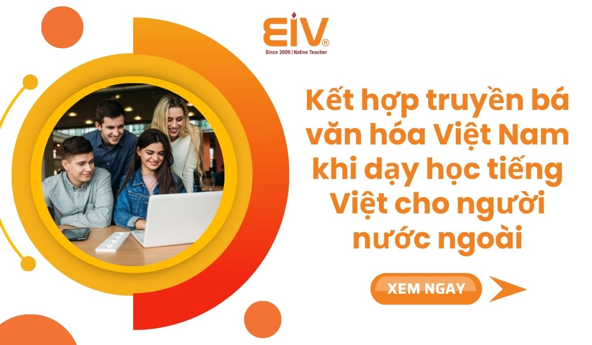 ket-hop-truyen-ba-van-hoa-khi-day-tieng-Viet