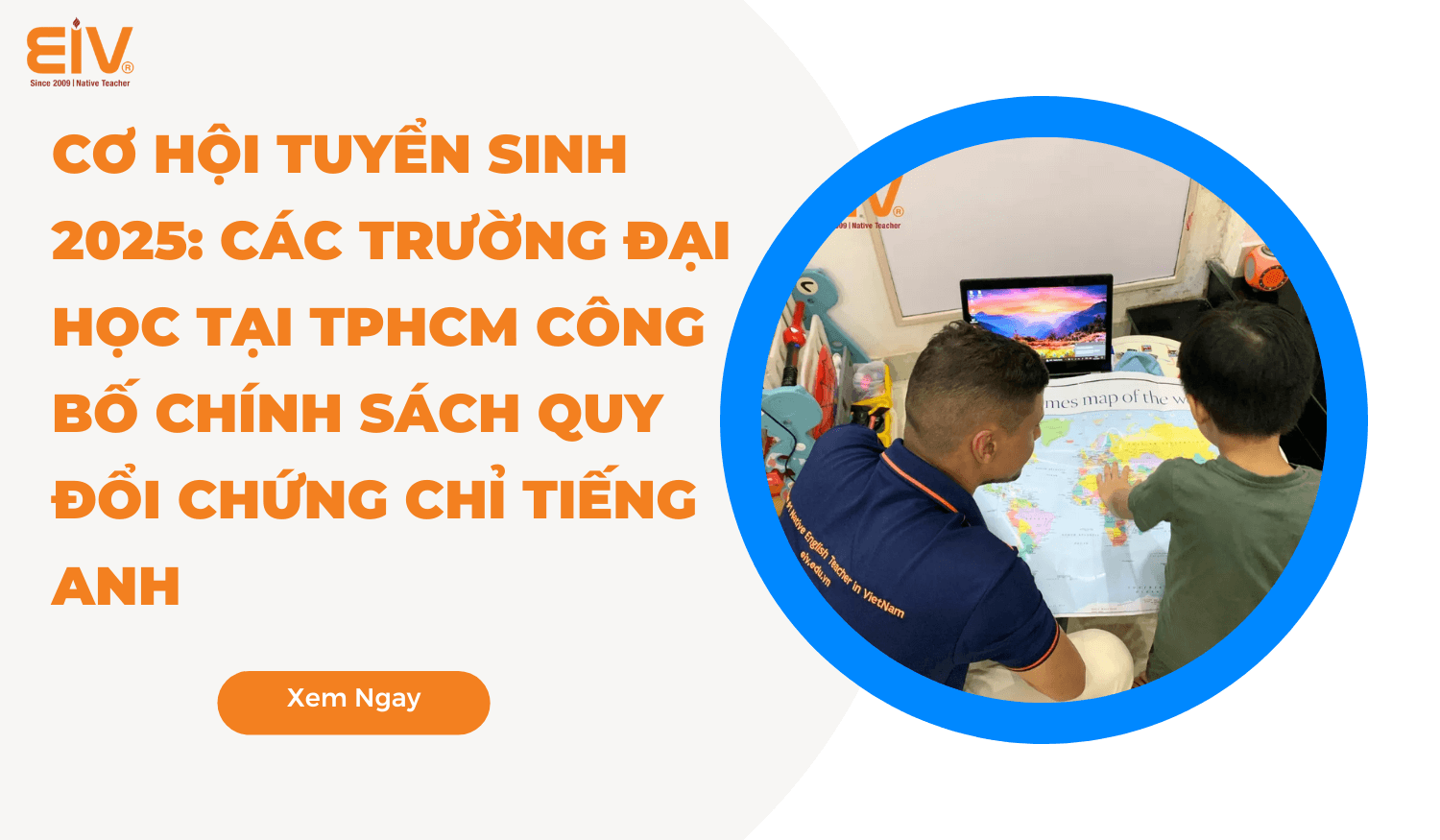 CÁC TRƯỜNG ĐẠI HỌC TẠI TPHCM CÔNG BỐ CHÍNH SÁCH QUY ĐỔI CHỨNG CHỈ TIẾNG ANH