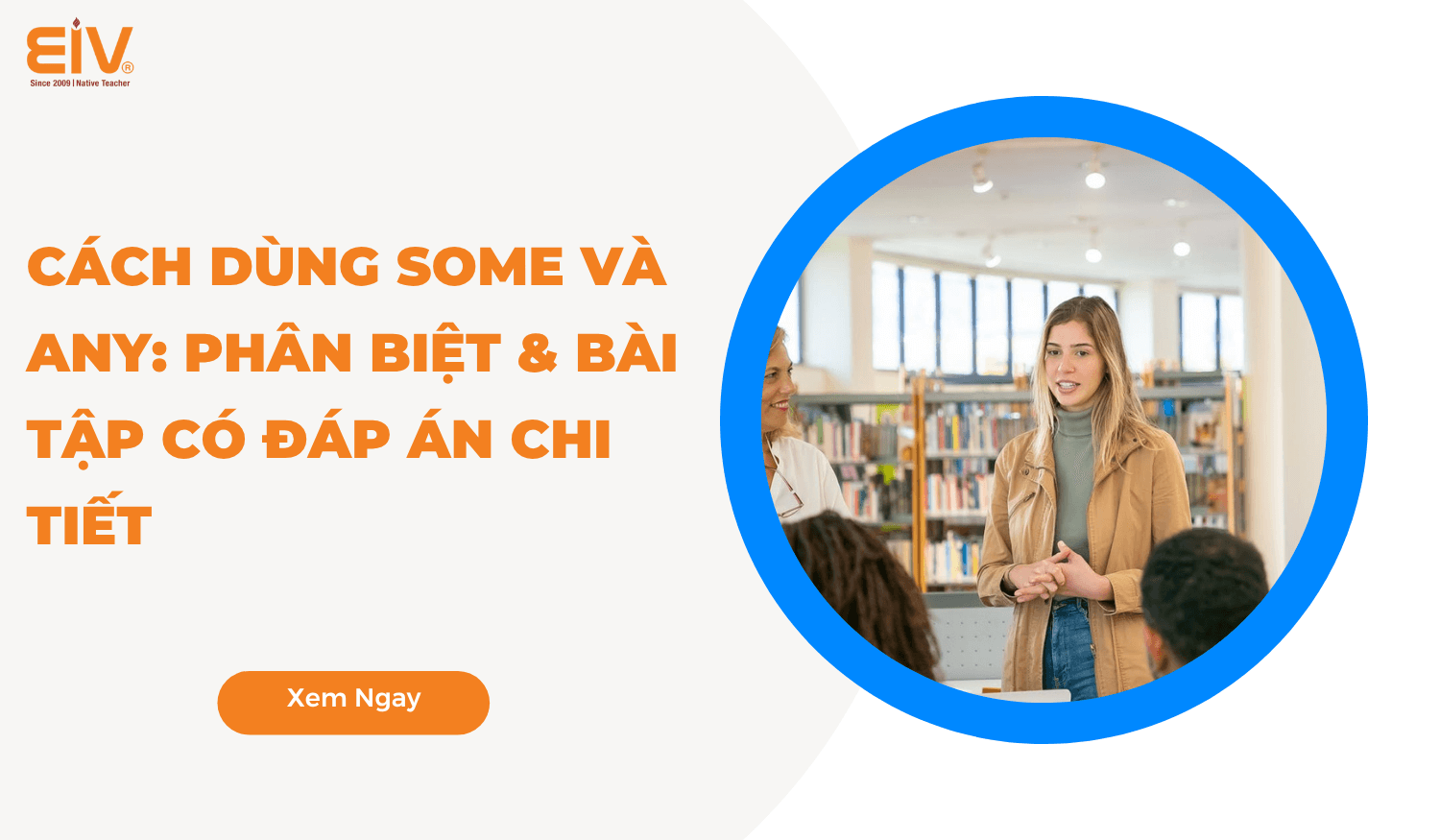 Cách Dùng Some và Any