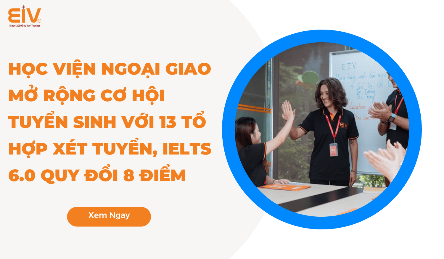 Học viện Ngoại giao mở rộng cơ hội tuyển sinh