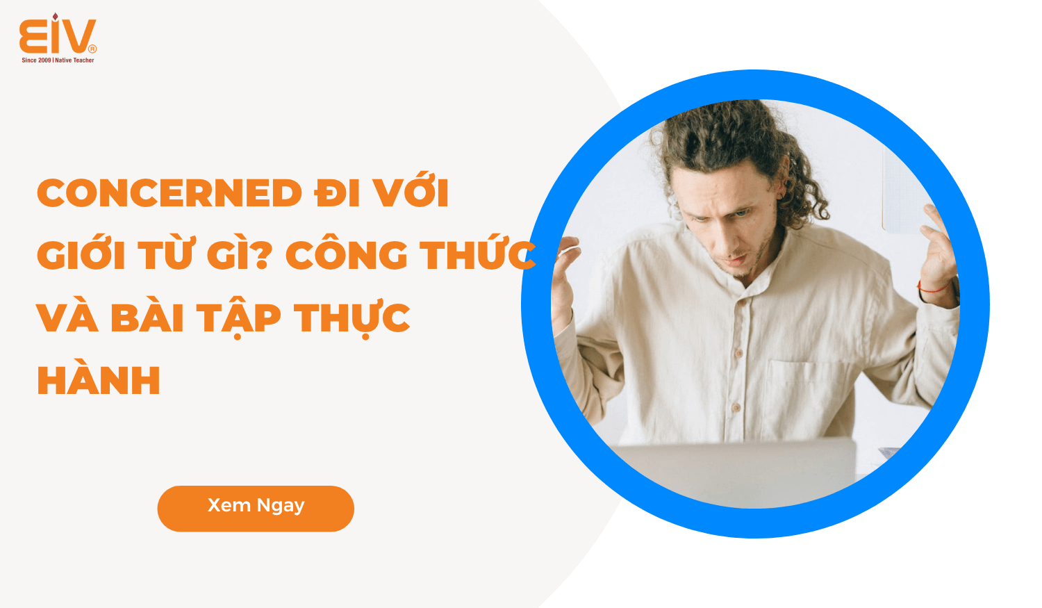 Concerned đi với giới từ gì