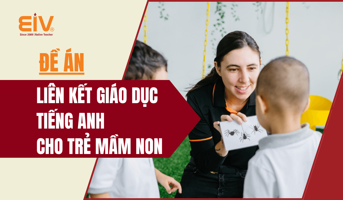 Đề án liên kết giáo dục tiếng Anh cho trẻ Mầm non (1)