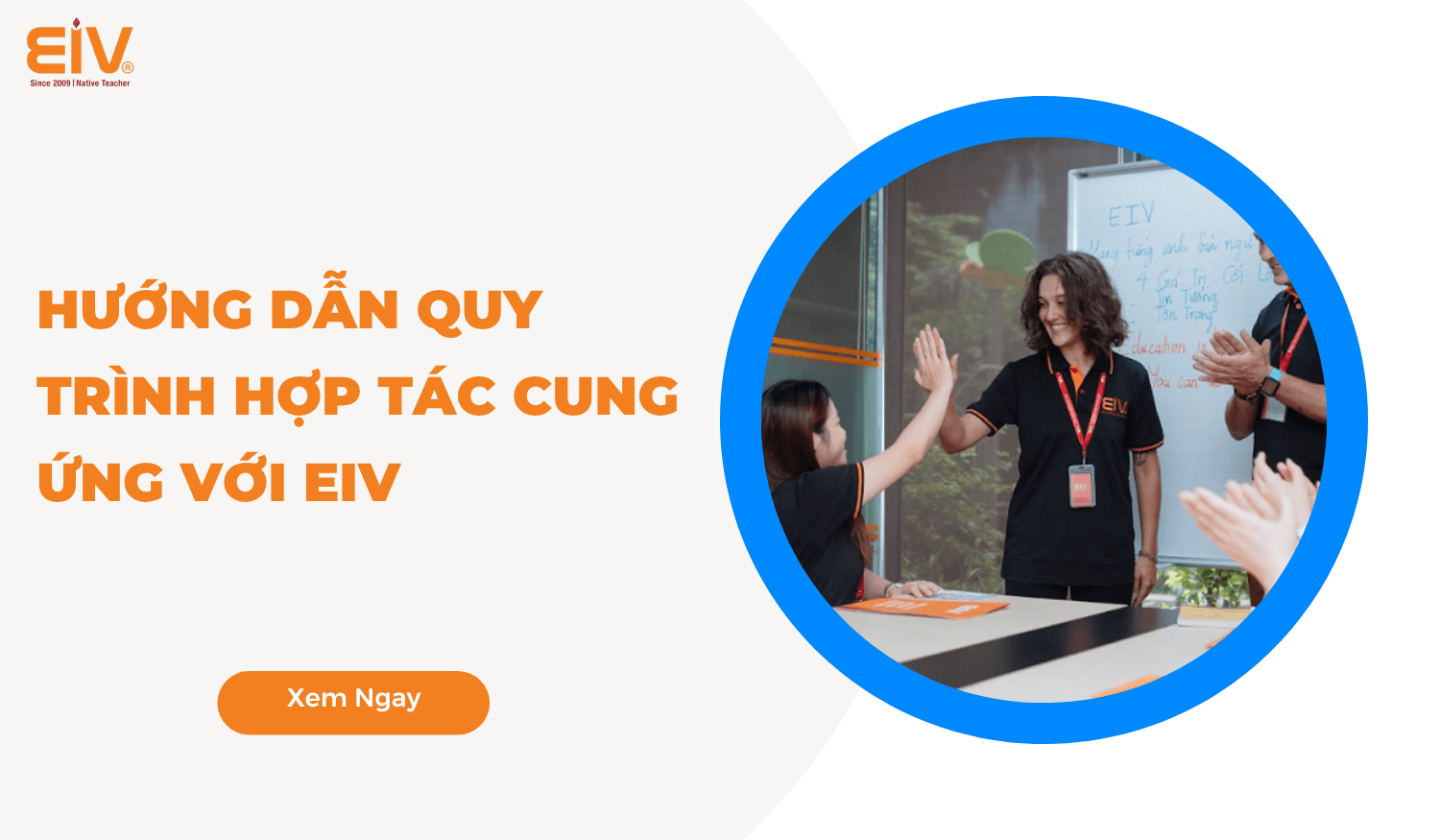 Hướng Dẫn Quy Trình Hợp Tác Cung Ứng Với EIV