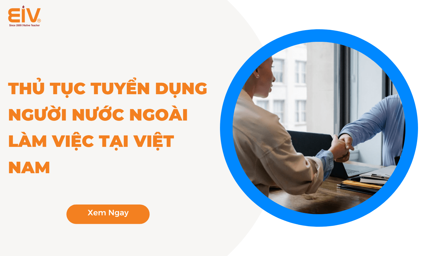 Thủ Tục Tuyển Dụng Người Nước Ngoài Làm Việc Tại Việt Nam