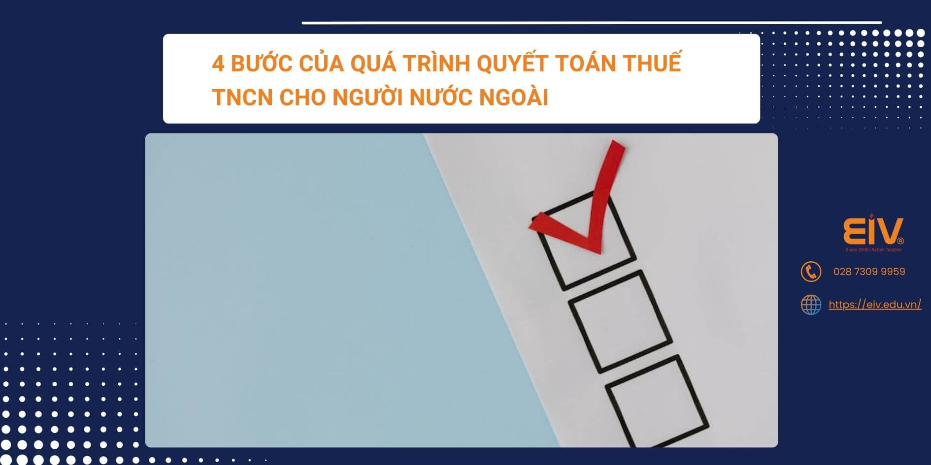 4 Bước của quá trình quyết toán thuế TNCN cho người nước ngoài