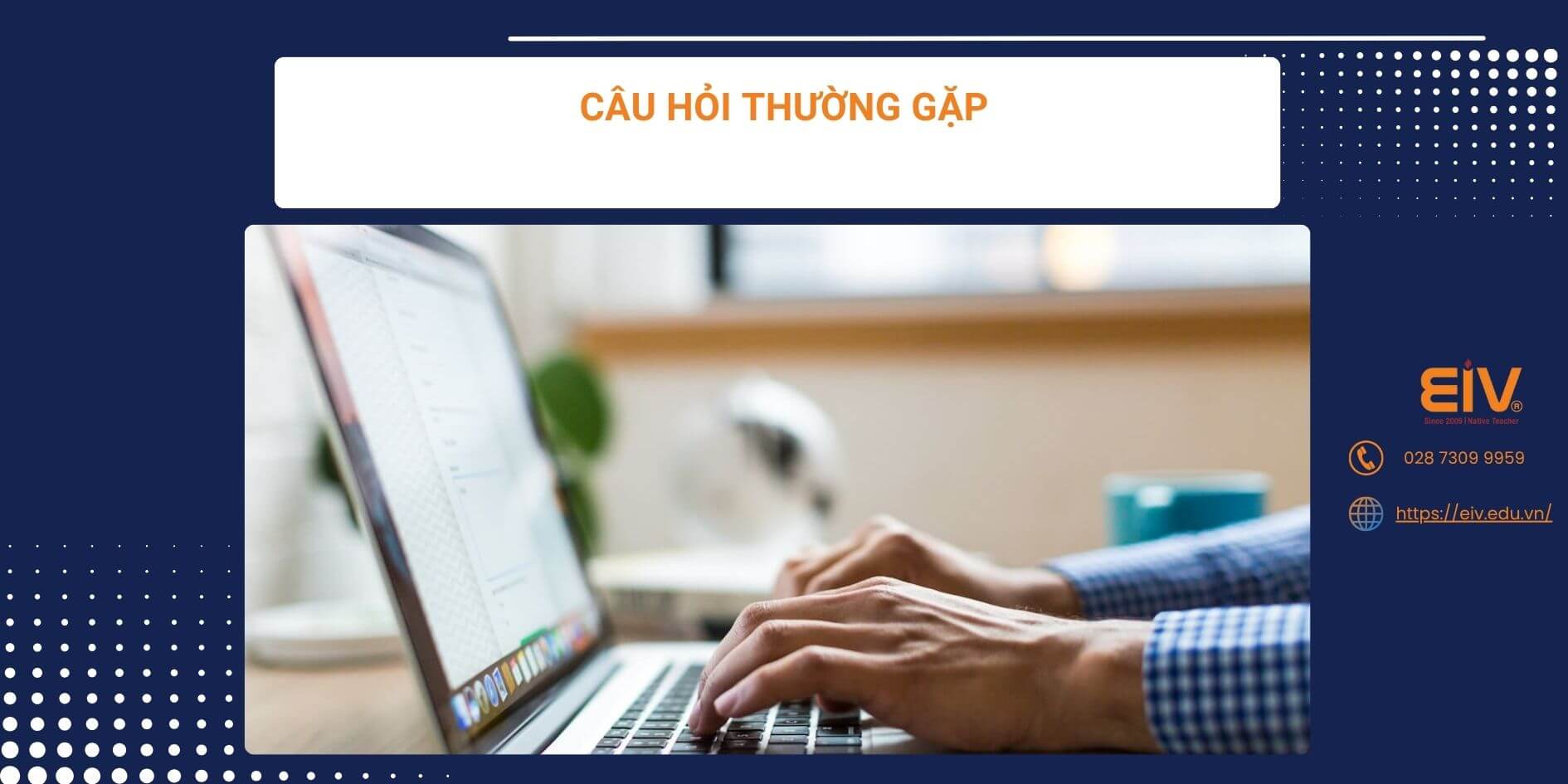 Câu hỏi thường gặp (1)