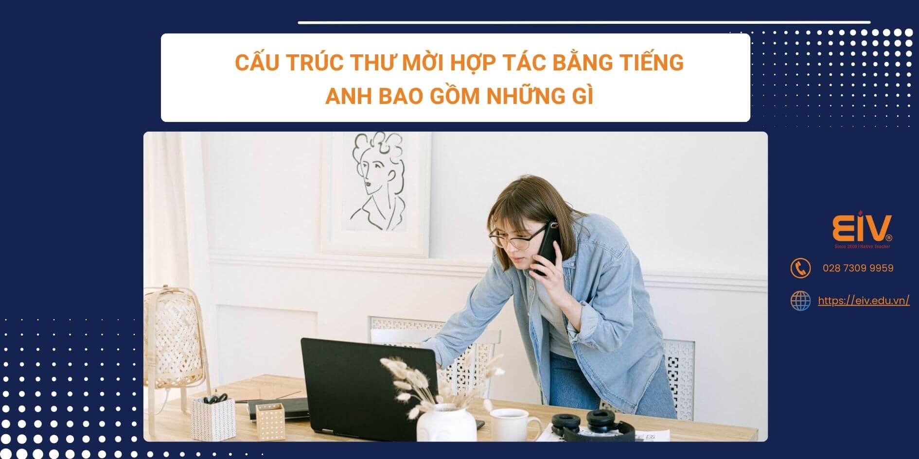 Cấu trúc thư mời hợp tác bằng tiếng Anh bao gồm những gì