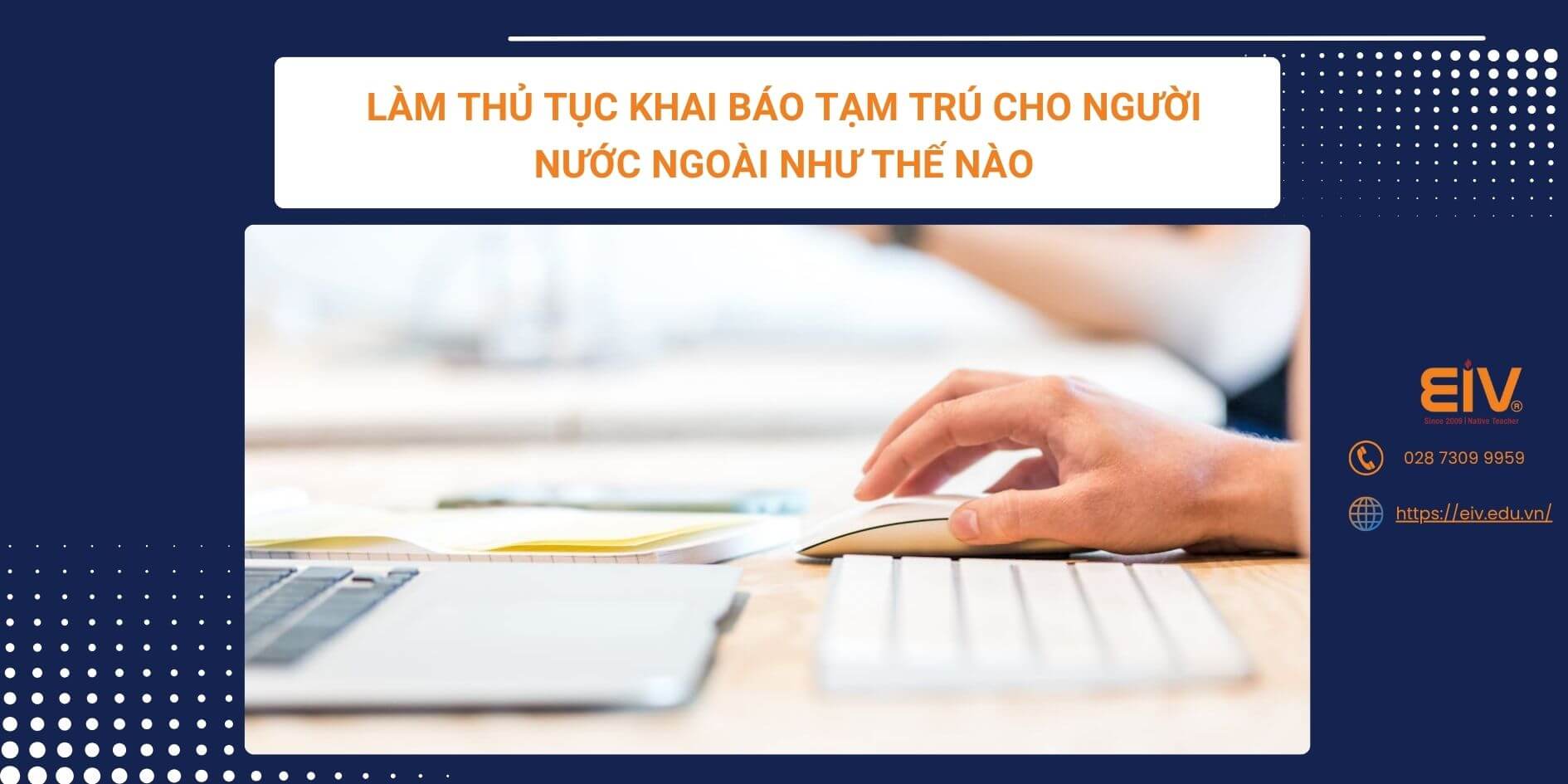 Làm thủ tục khai báo tạm trú cho người nước ngoài như thế nào