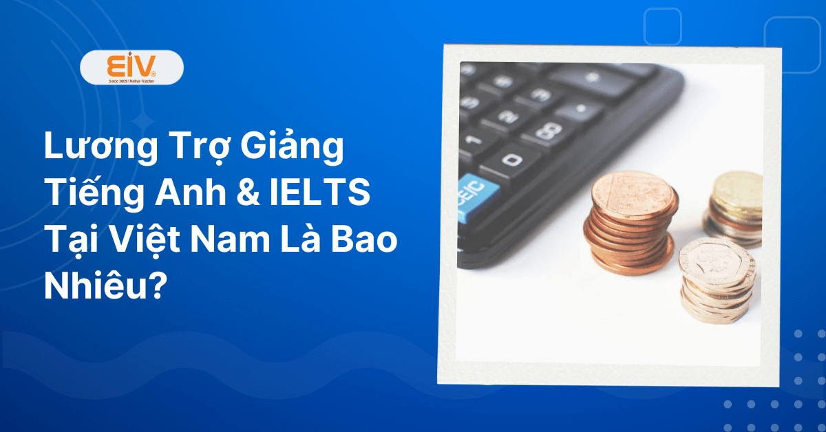 Lương Trợ Giảng Tiếng Anh