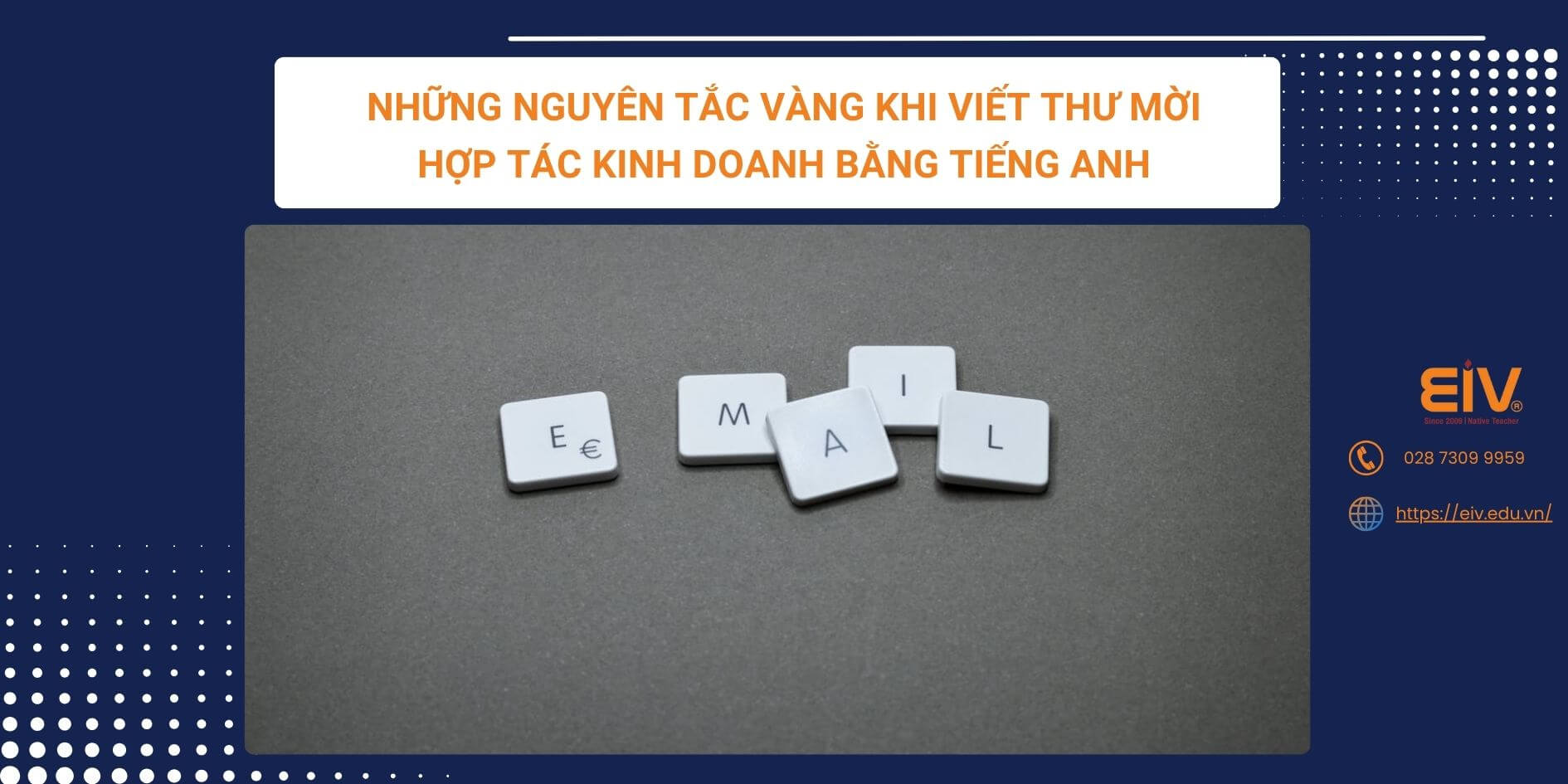 Những nguyên tắc vàng khi viết thư mời hợp tác kinh doanh bằng tiếng Anh (1)