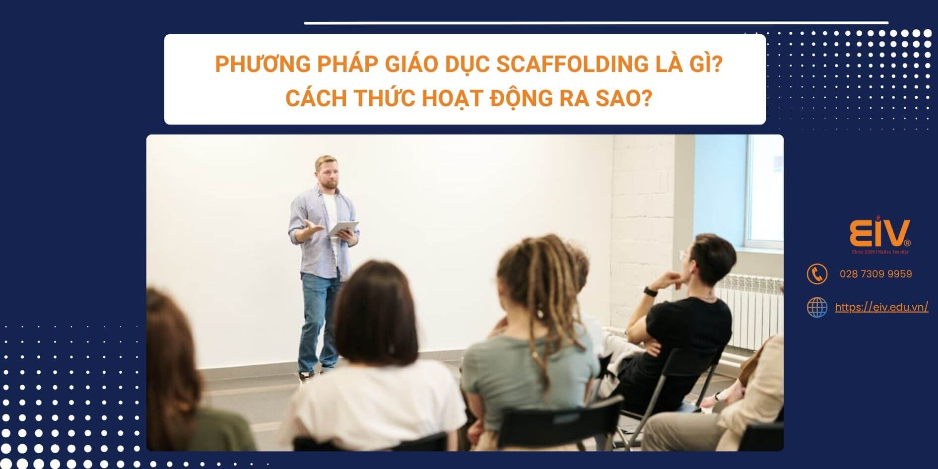 Phương Pháp Giáo Dục Scaffolding Là Gì