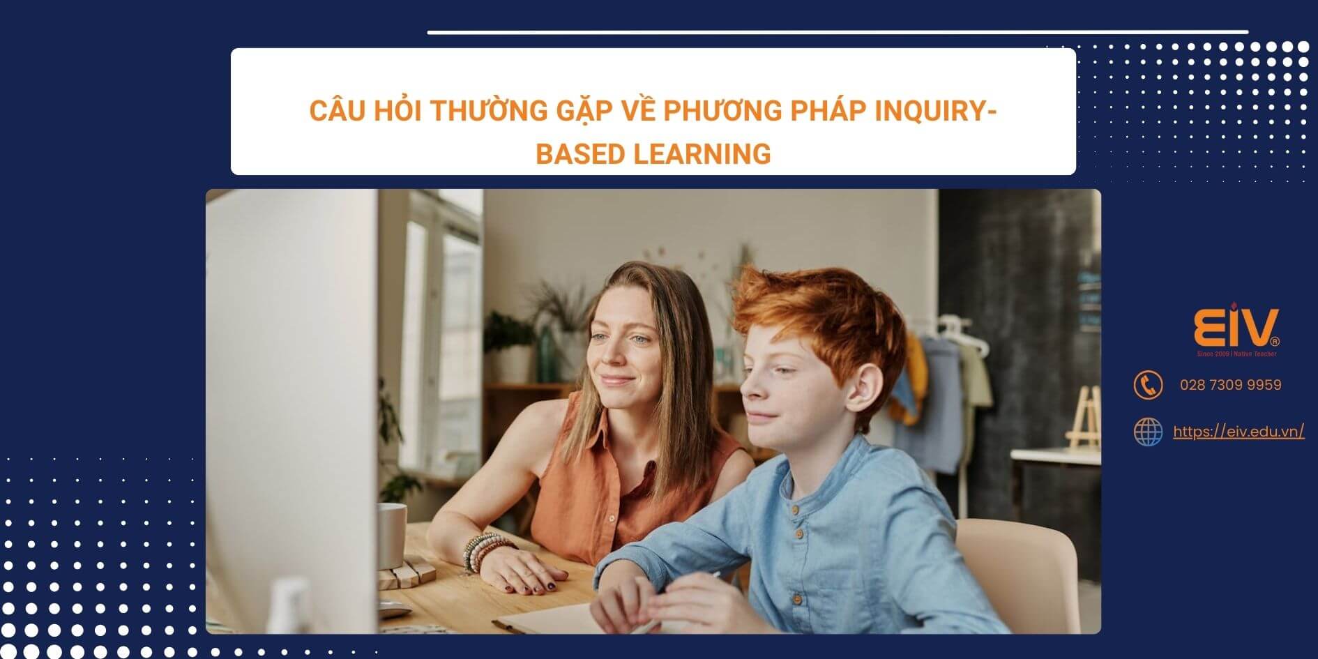 Câu hỏi thường gặp về phương pháp Inquiry-Based Learning