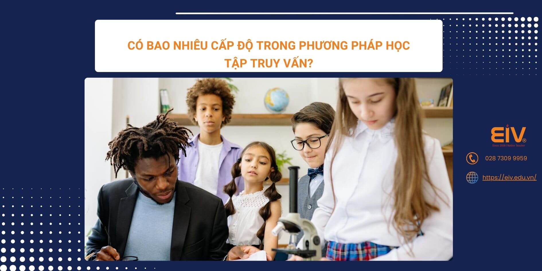 Có bao nhiêu cấp độ trong phương pháp học tập truy vấn
