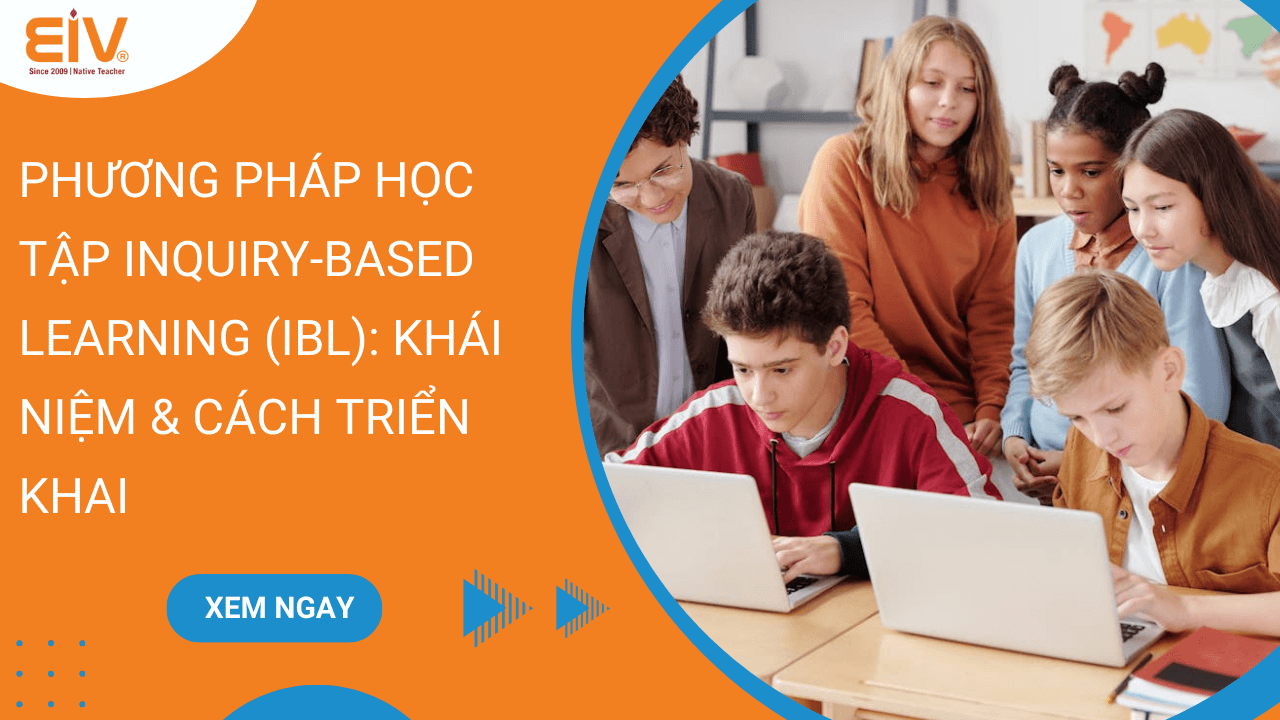 Phương Pháp Học Tập Inquiry-Based Learning