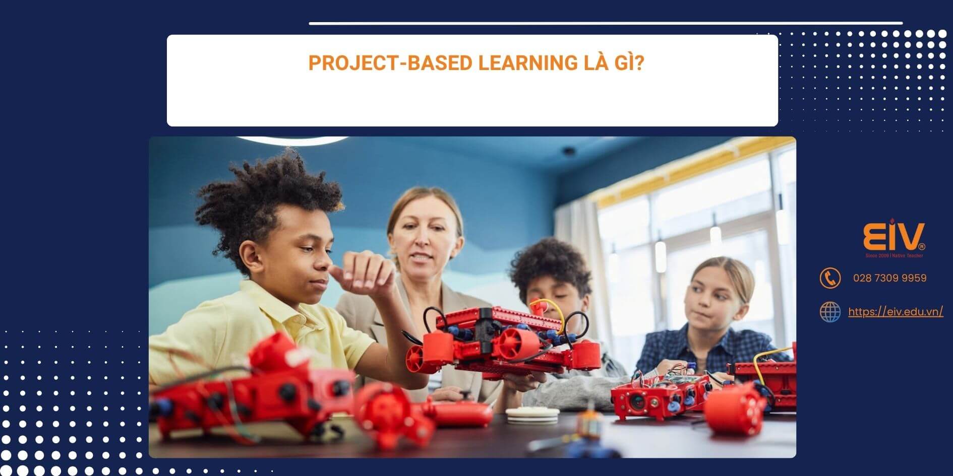 Project-Based Learning là gì