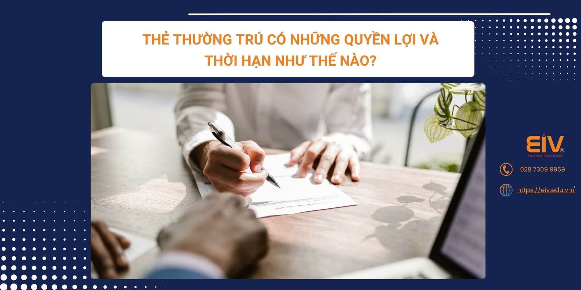 Thẻ thường trú có những quyền lợi và thời hạn như thế nào