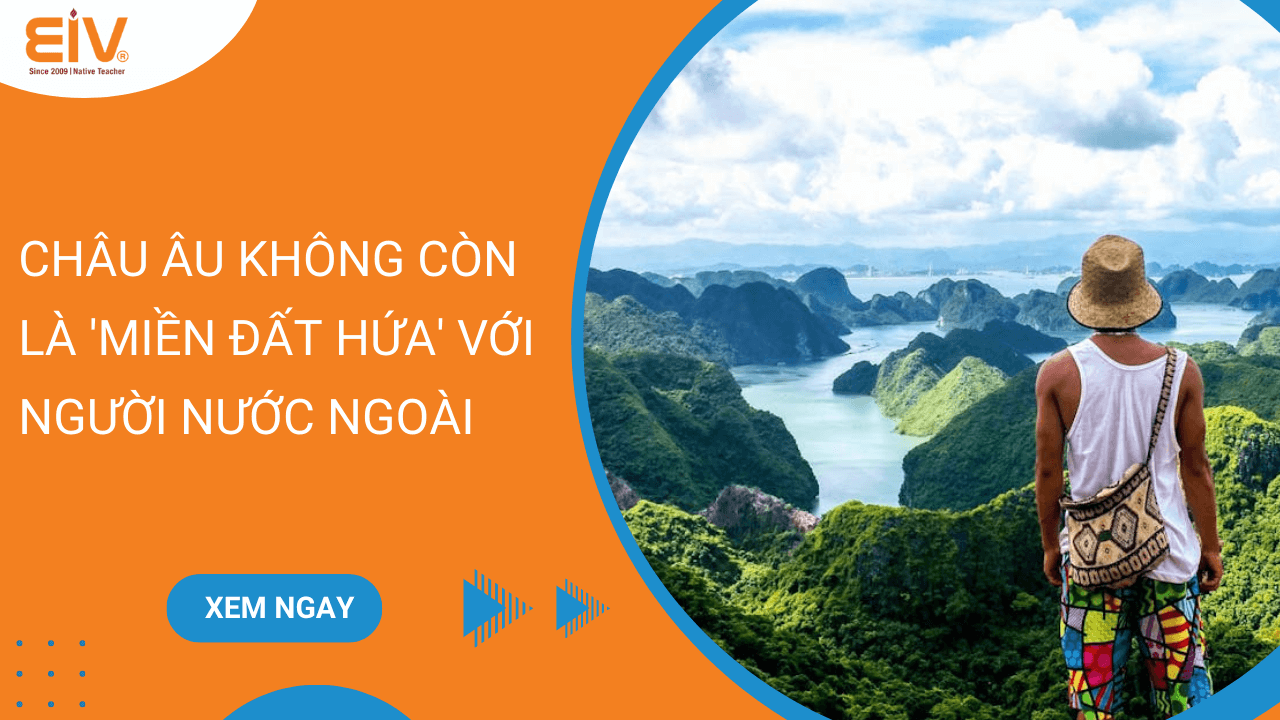 Châu Âu Không Còn Là Miền Đất Hứa Với Người Nước Ngoài