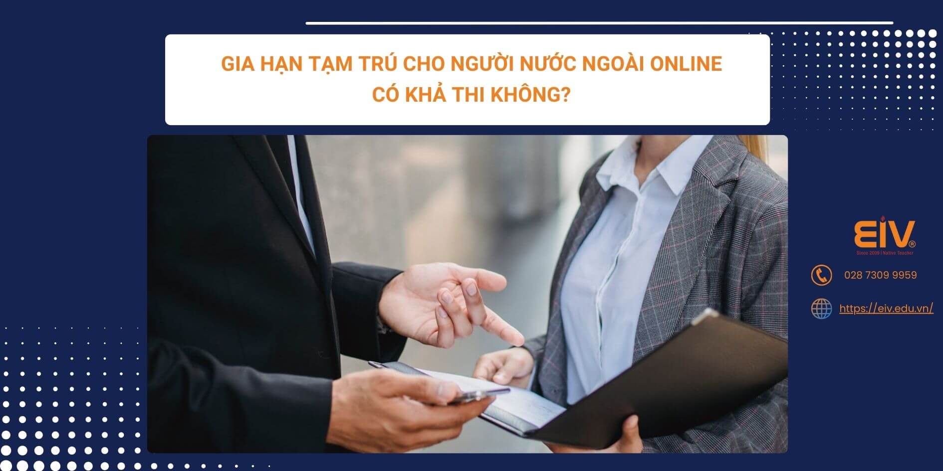 Gia Hạn Tạm Trú Cho Người Nước Ngoài Online Có Khả Thi Không