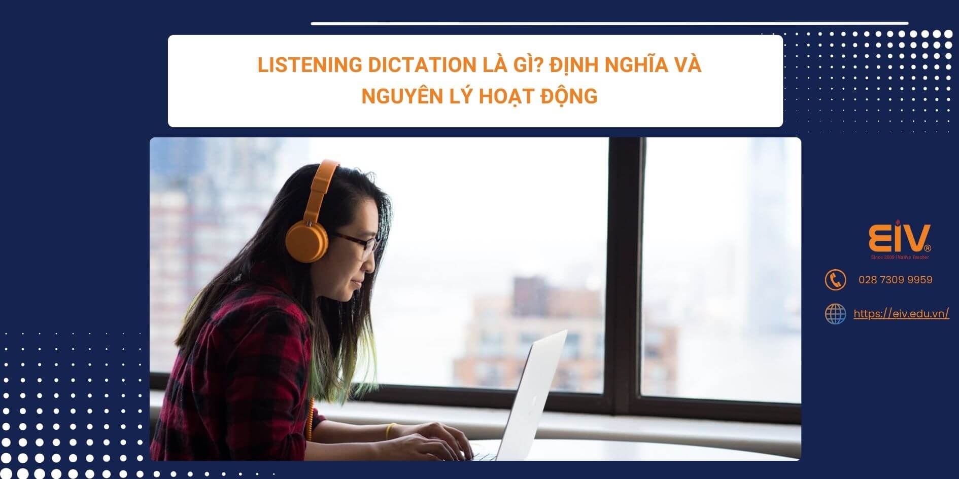 Listening Dictation Là Gì? Định Nghĩa và Nguyên Lý Hoạt Động