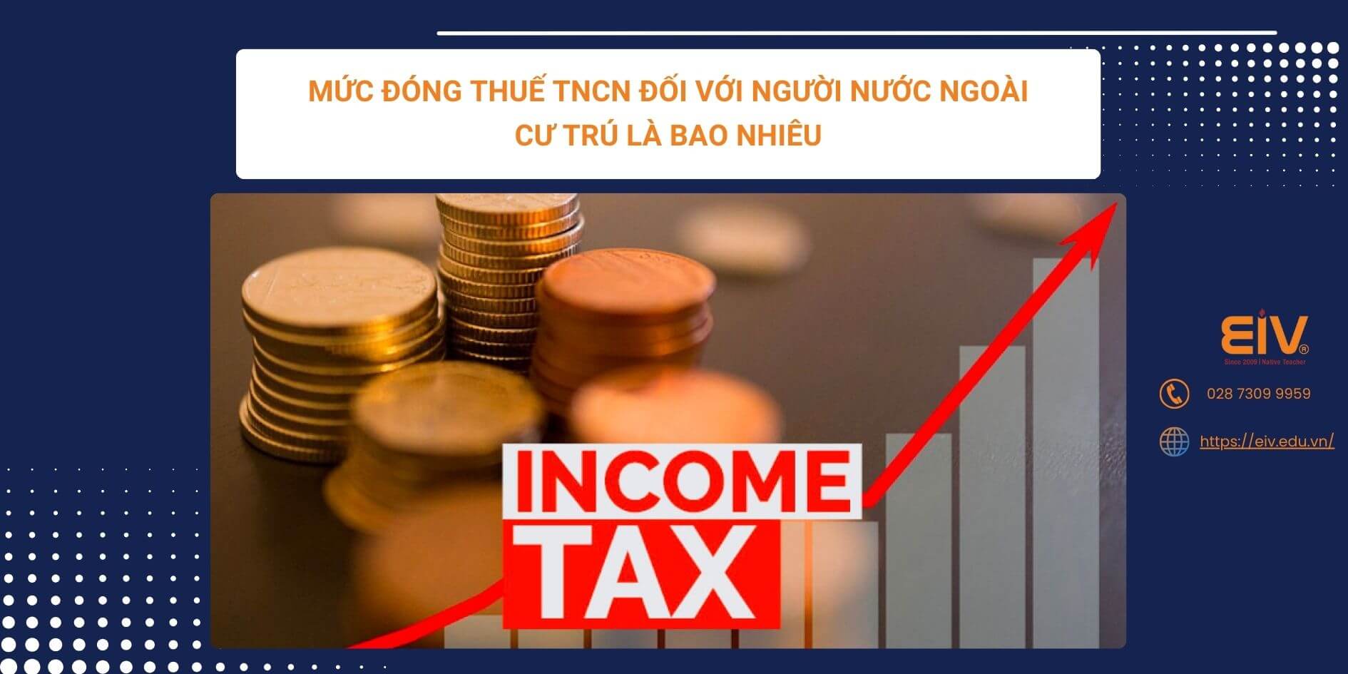 Mức đóng thuế TNCN đối với người nước ngoài cư trú là bao nhiêu?