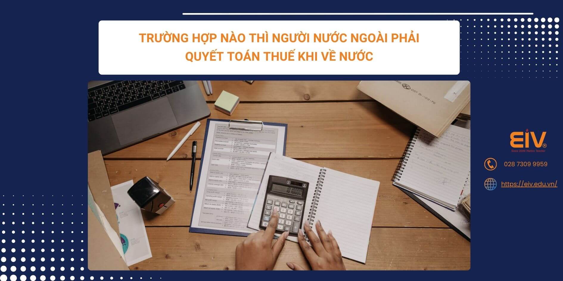 Trường hợp nào thì người nước ngoài phải quyết toán thuế khi về nước
