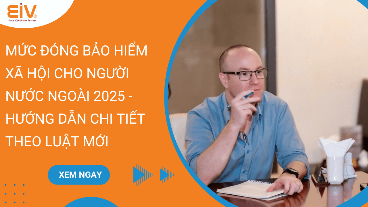 Mức Đóng Bảo Hiểm Xã Hội Cho Người Nước Ngoài