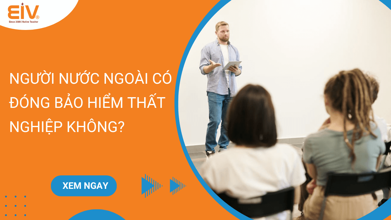 Người Nước Ngoài Có Đóng Bảo Hiểm Thất Nghiệp Không