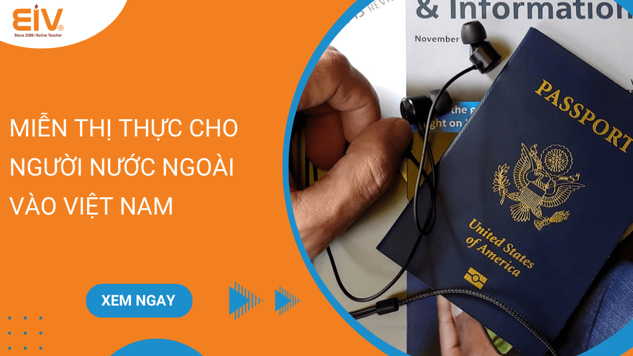 Miễn Thị Thực Cho Người Nước Ngoài Vào Việt Nam