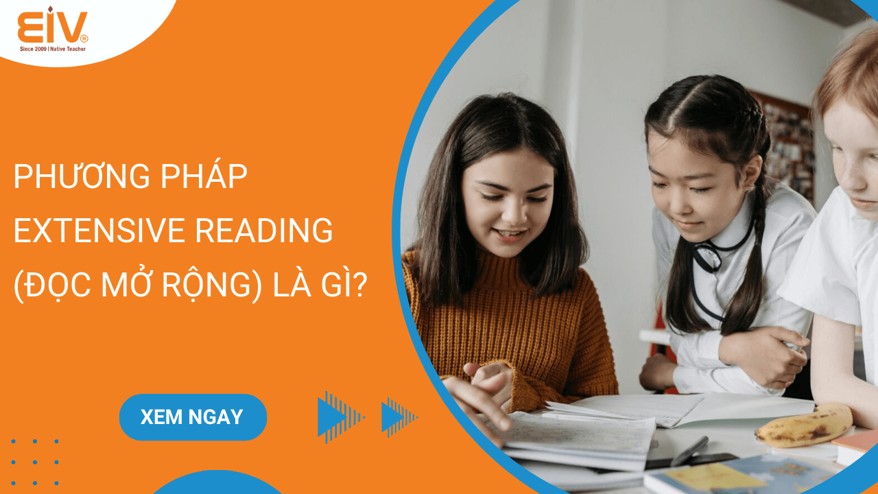 Phương Pháp Extensive Reading Đọc Mở Rộng Là Gì