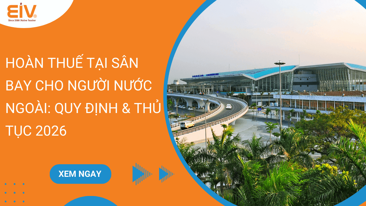 Hoàn Thuế Tại Sân Bay Cho Người Nước Ngoài
