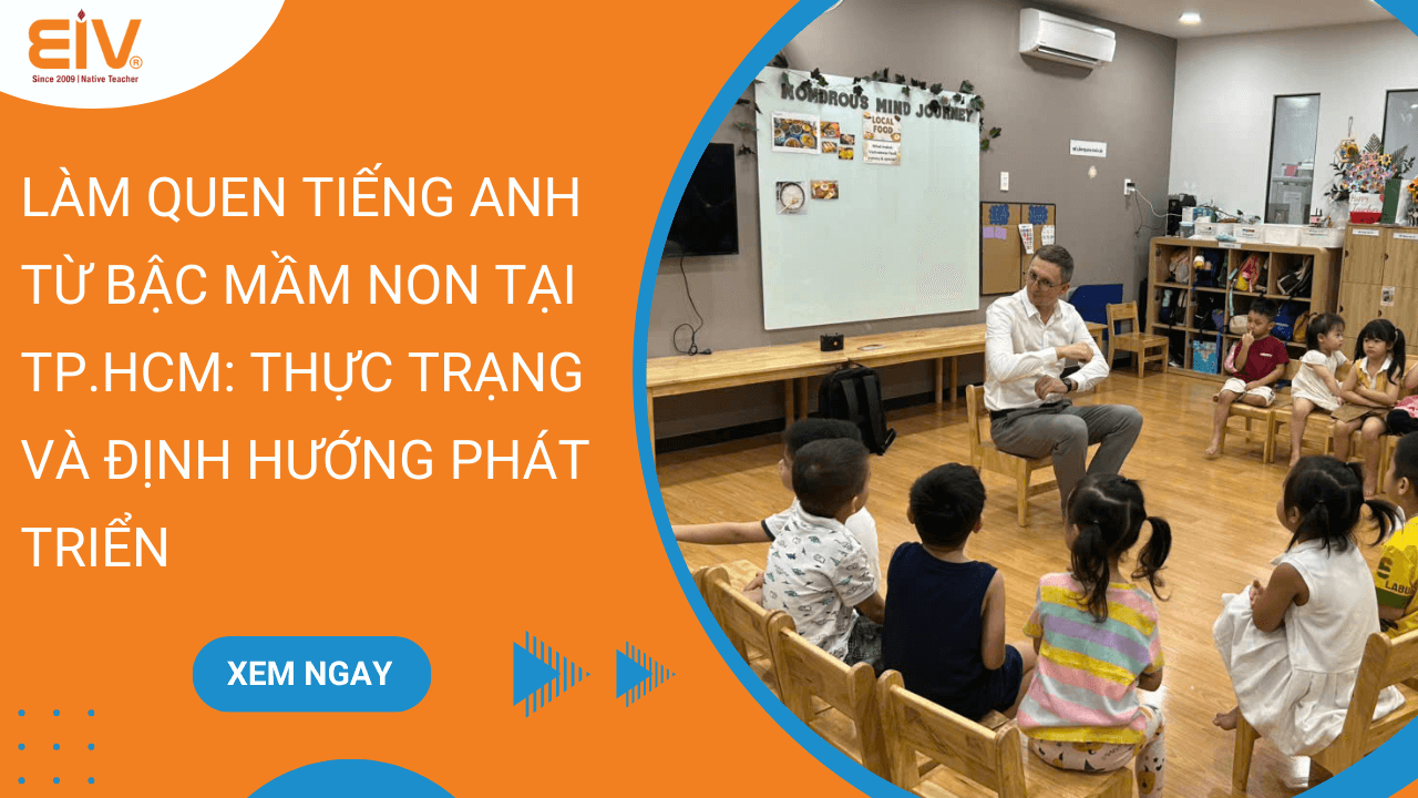 Làm Quen Tiếng Anh Từ Bậc Mầm Non Tại TP.HCM