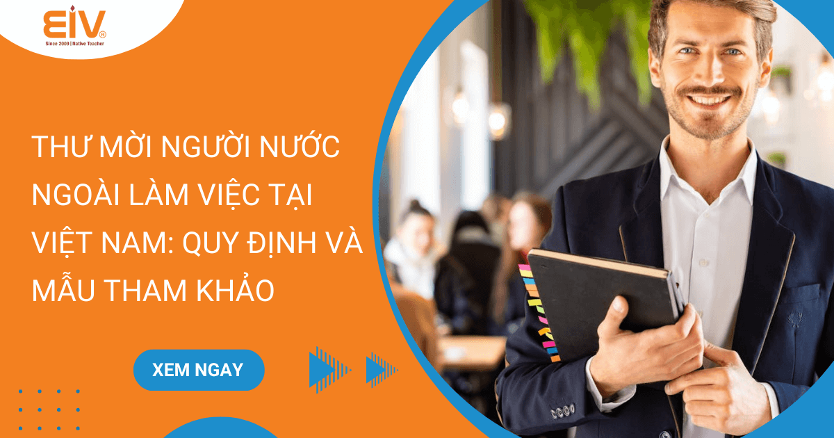 Thư Mời Người Nước Ngoài Làm Việc Tại Việt Nam